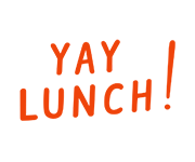 Yay Lunch